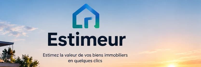 Estimeur — estimez la valeur de vos biens immobiliers en quelques clics